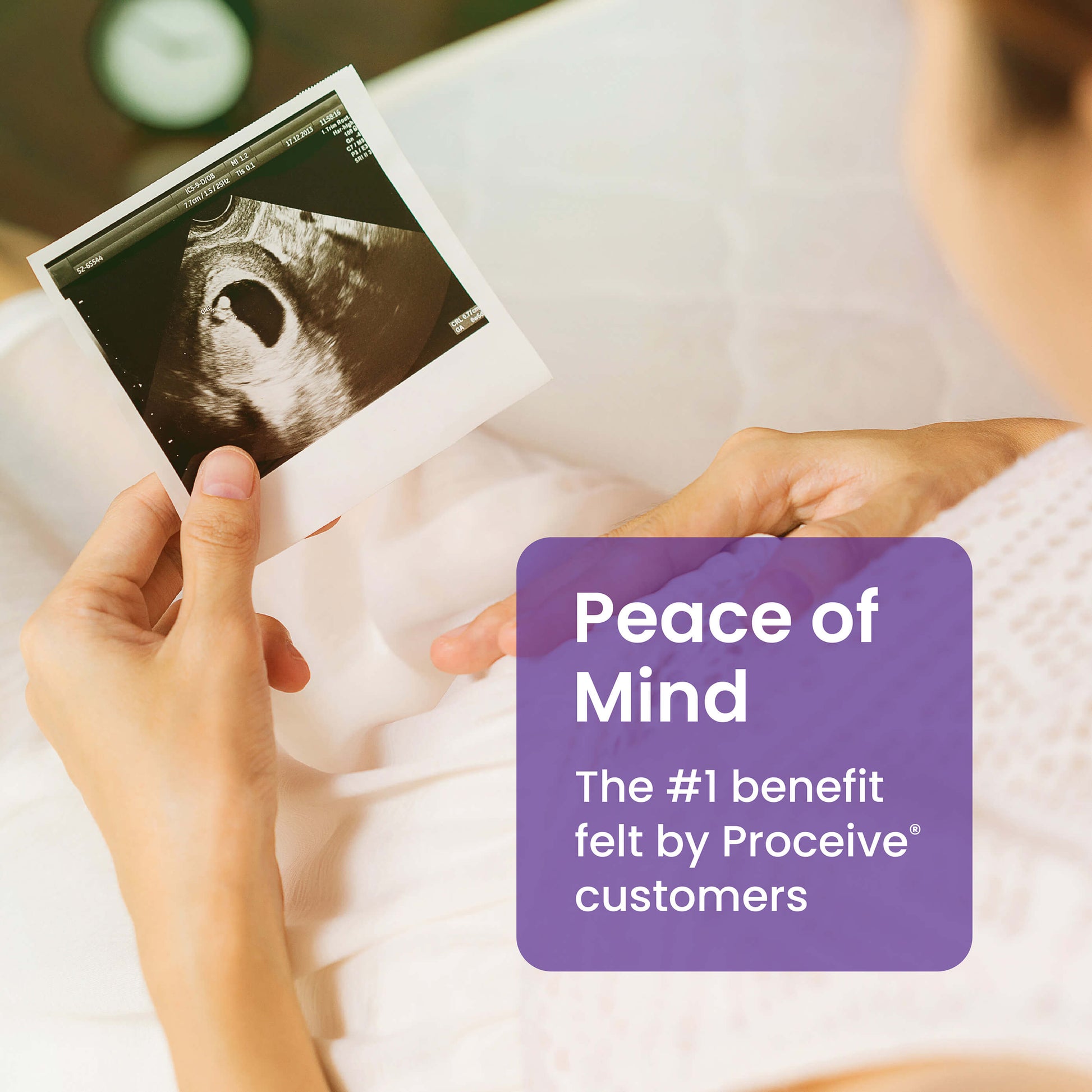 Peace of Mind - No.1 benefit felt by Proceive customers