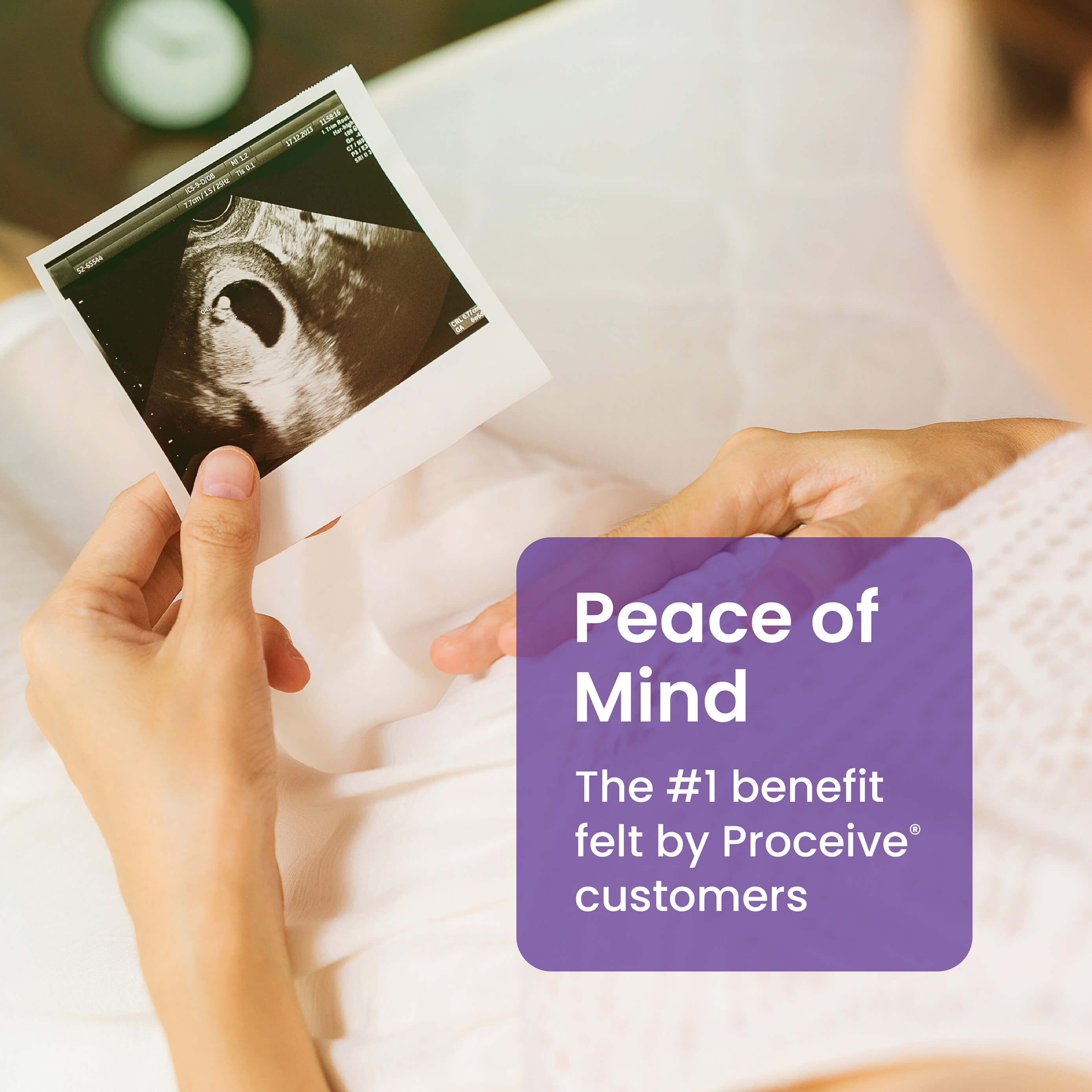 Peace of Mind - No.1 benefit felt by Proceive customers